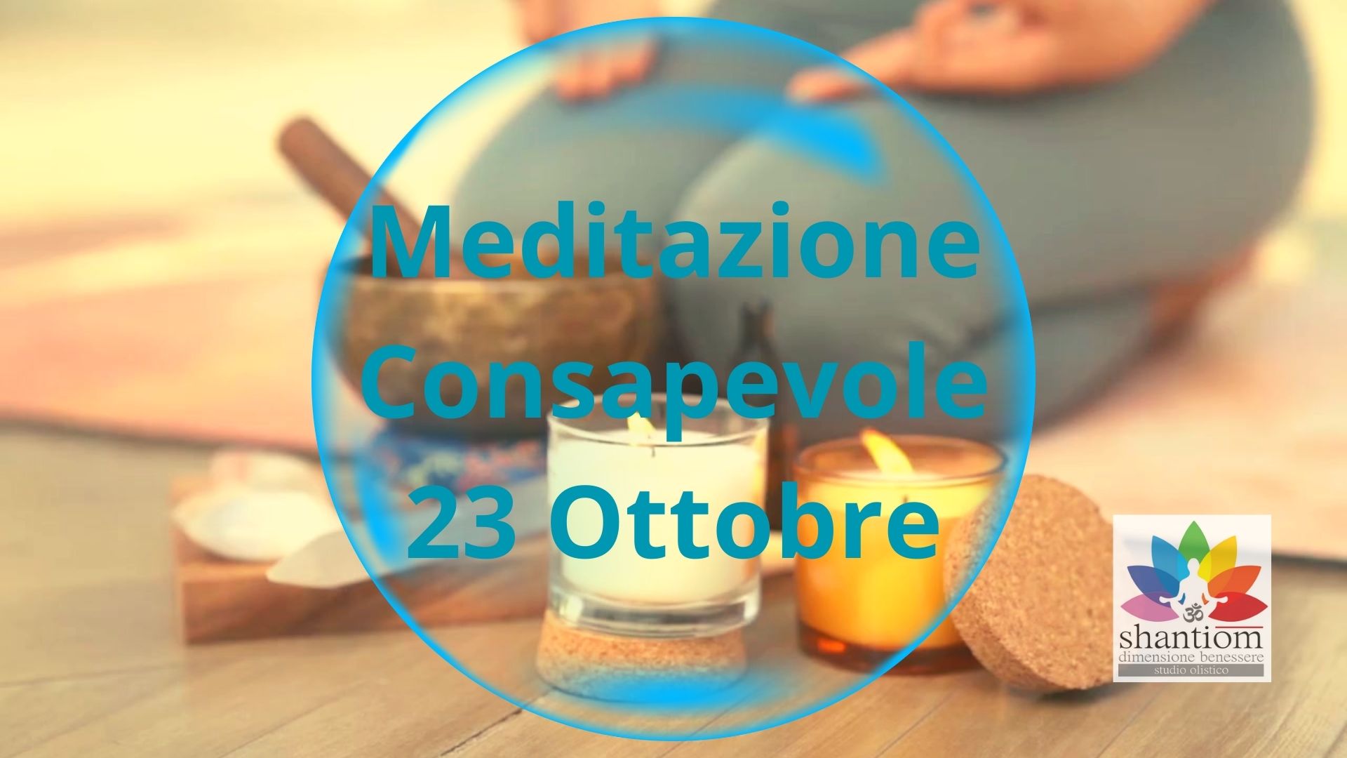 Meditazione Consapevole Ottobre 2024