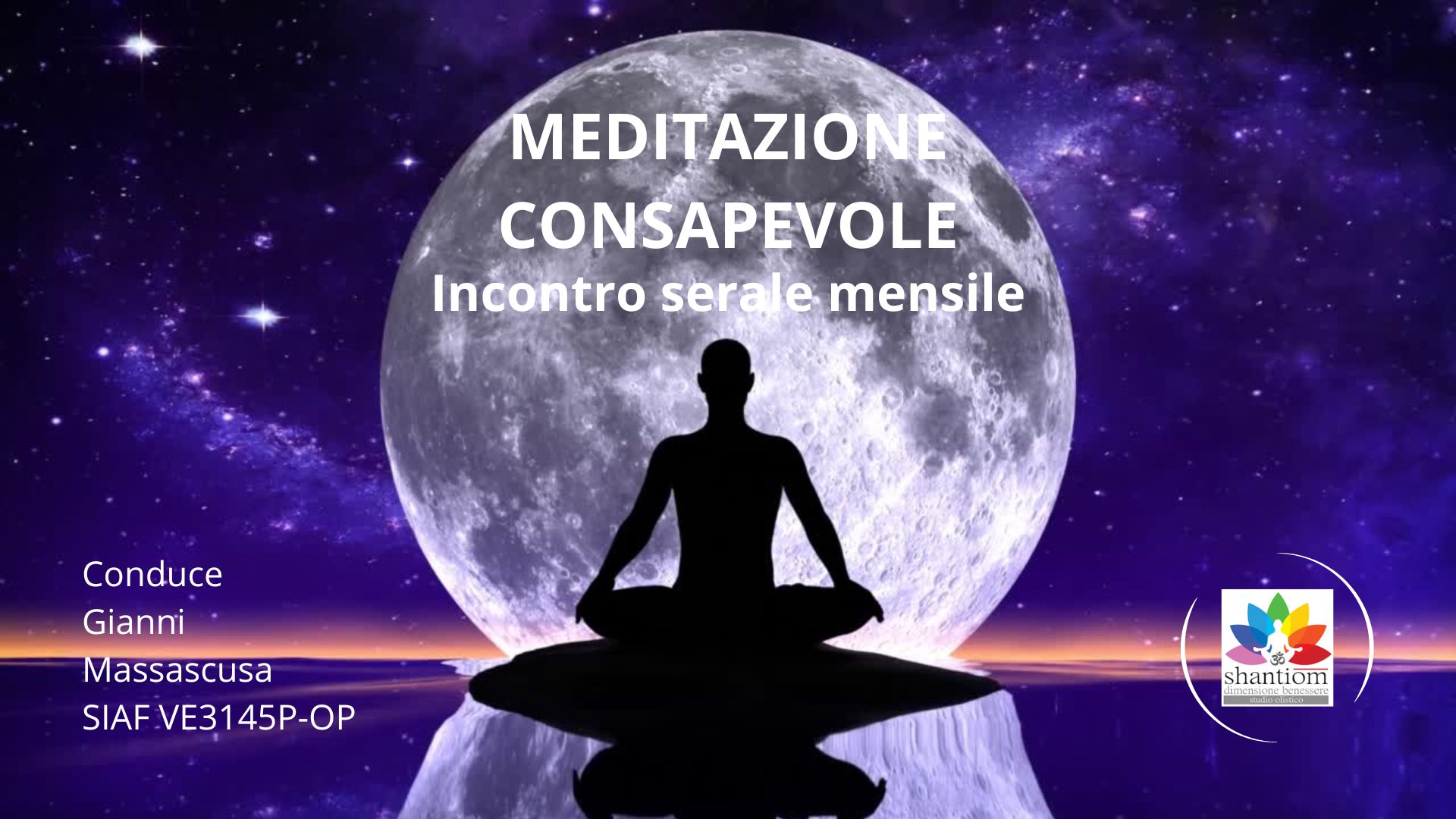 Meditazione consapevole mensile Shanti Om